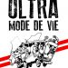 Sortie du livre « Ultra, mode de vie »